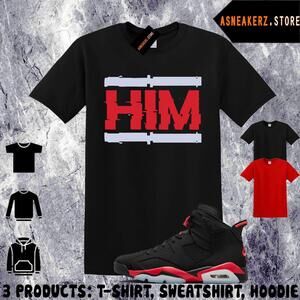 Shirt To Match Aj 6 Infrared Salesman 2026 Matching Tee Him T-Shirt